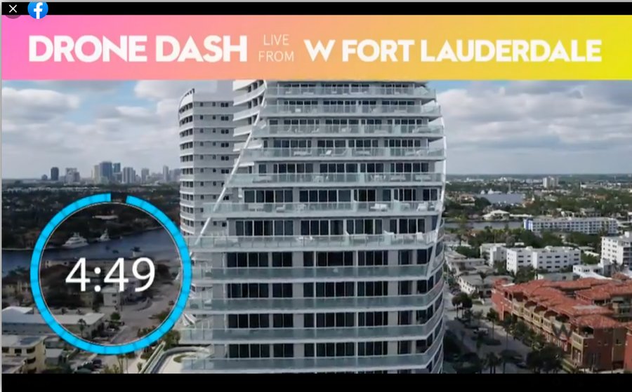 W Hotels Drone Dash Facebook Live from W Fort Lauderdale, November 2017